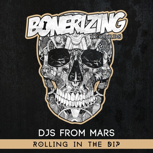 DJs From Mars - Rolling In The Dip (Original Mix)