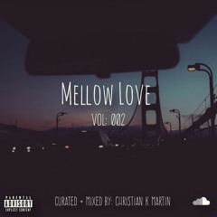 Mellow Love Vol: 002