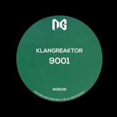 Klangreaktor - 9001 (NG-Records) (preview)