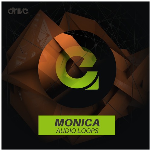 Audio Loops - Monica (Original Mix) [Drive Recordings]