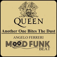 "Another One Bites The Dust" (Angelo Ferreri 'Mood Funk' Beat) // FREE DOWNLOAD