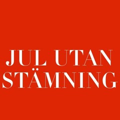 jul utan stämning