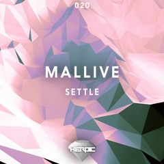 Mallive - Settle [Hidden Gems]