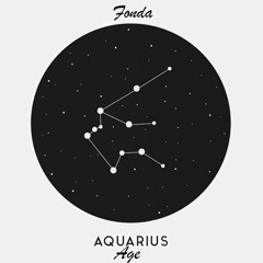 Fonda - Aquarius Age (Original Mix)