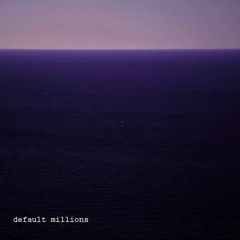 default millions