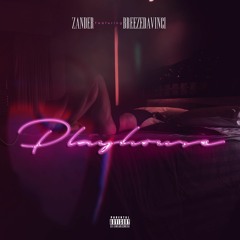 Playhouse Feat. Breeze Davinci