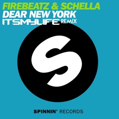 Firebeatz & Schella - Dear New York (Itsmylife Bass Remix)