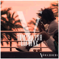 Tom Natsh - Lifting (Radio Edit)