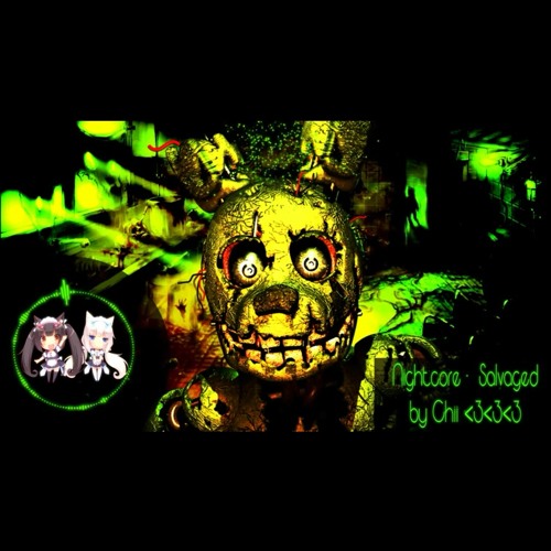 ?Nightcore? - Salvaged | NateWantsToBattle   By   Chii 〈3〈3〈3