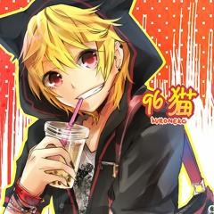96Neko - Len Kun Now!