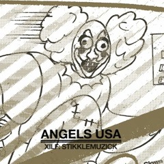 ANGELS USA - "XILF: STIKKLEMUZICK" PREVIEW