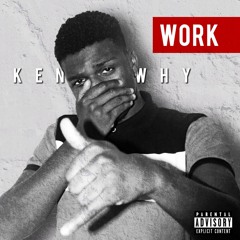 7.KenWhy - Let It Go (Ft. RealMRCarty)