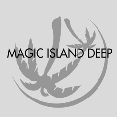 Brian Laruso`s Magic Island Deep Session Episode 12