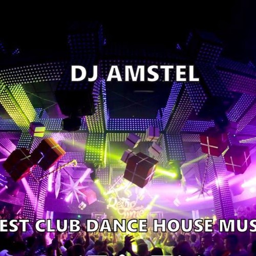 DJ AMSTEL - New Best Club Dance House Music Megamix 2015.MP3 **FREE DOWNLOAD**  by Patryk Wilczyński
