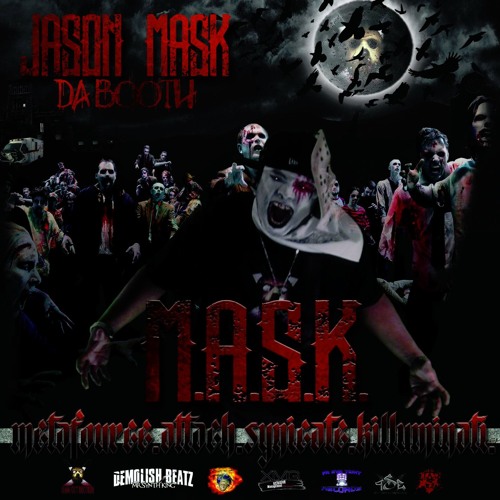 Snap In It Feat. Jason Mask Da Booth P.R.E.A.C.H. & JL