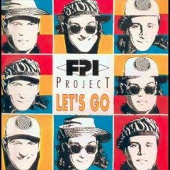 FPI Project ‎ Let's Go (Nacho Castellano & Juan Vera Private Mix)