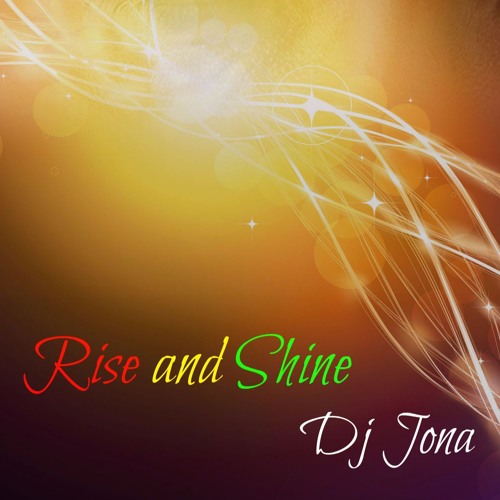 Rise And Shine Roots Session 2