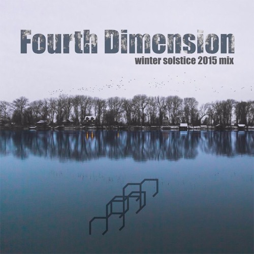 Fourth Dimension - Winter Solstice 2015 mix (DI FM)
