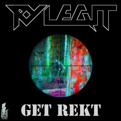 Ry Legit - Get Rekt