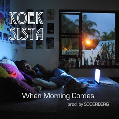When Morning Comes (prod. söderberg)