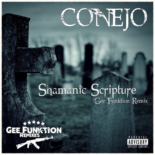 Conejo - Shamanic Scripture (Gee Funktion Remix, 2015)
