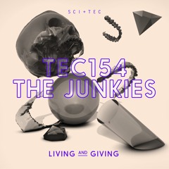 The Junkies - Living And Giving [SC-EDIT]