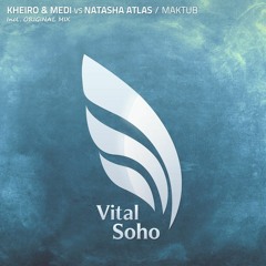 Kheiro & Medi Vs Natasha Atlas - Maktub (Original Mix)