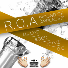 R.O.A. (Round Of Applause) [prod. Milan Francis]