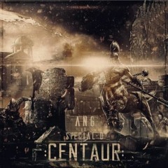 ANG & Special - D - Centaur (Original Mix)