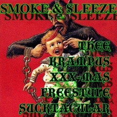 GoodBye KRAMPUS - SMOKe & SLeeZe