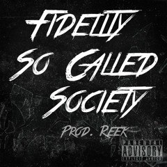 So Called Society (Prod. Reek)