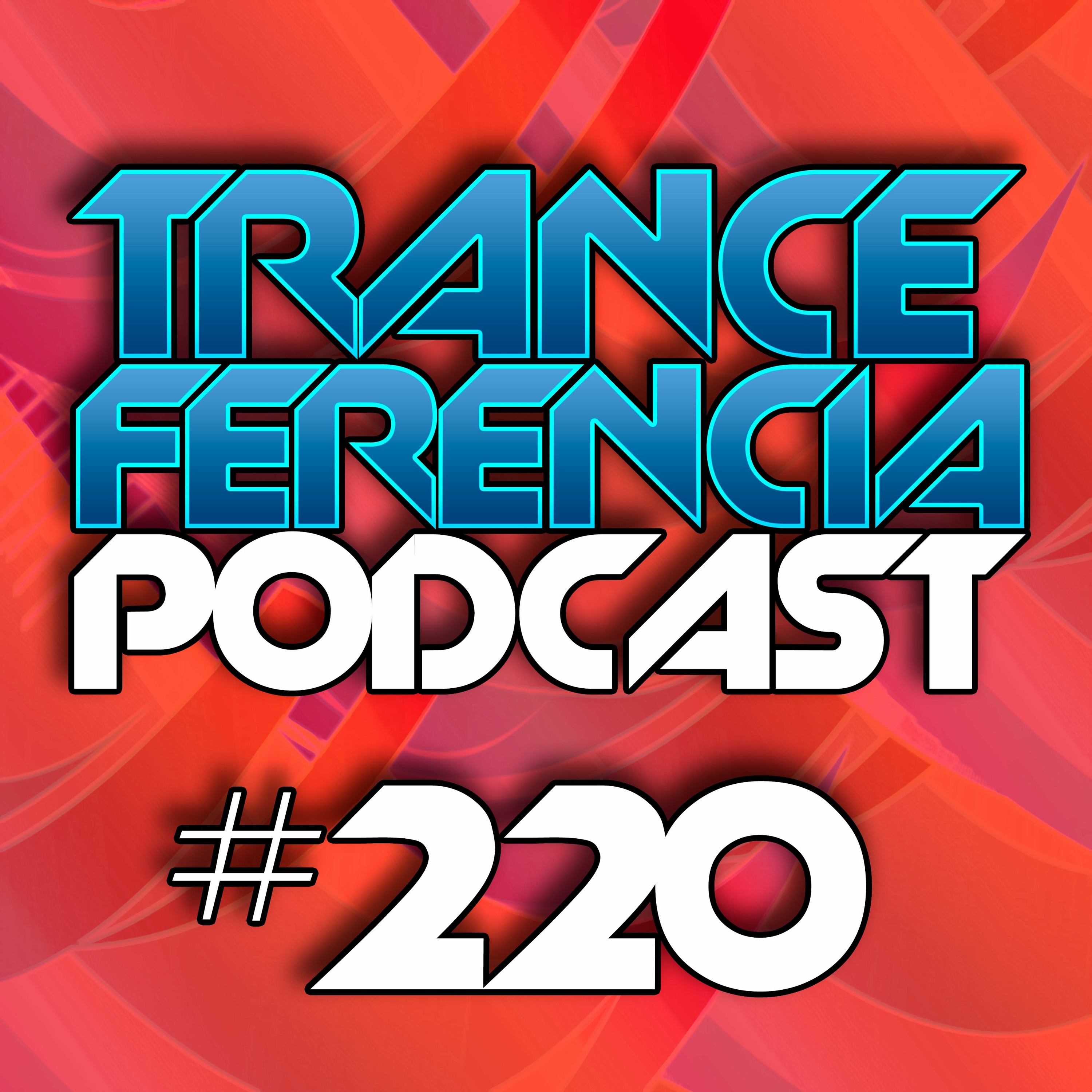 Tranceferencia#220 episode artwork