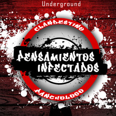Pensamientos Infectados - (Clandestino ft Panchologo)