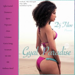 Dj Tilov - Gyal Paradise