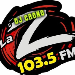 DJ Crono - Corridos 7 De Noviembre - La Z 103.5 fm - MEZCLAZETAS