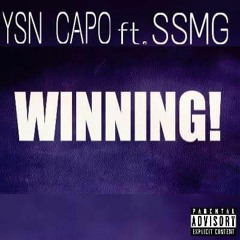 YSN Capo - Winning ft. SSMG
