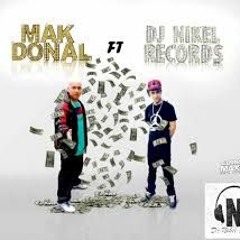 Mak donal ft Dj Nikel - Soltarse En La Disco