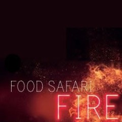 Food Safari Fire theme music