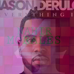 Jason Derulo - Get Ugly (Nahir Morales Remix)*FREE DOWNLOAD IN DESCRIPTION*