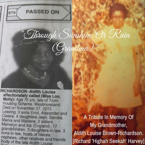 Through Sunshine Or Rain (Grandma) - A Tribute