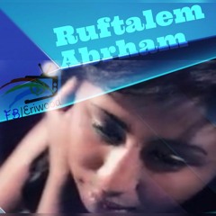 Eritrean Music - Ruftalem Abraham