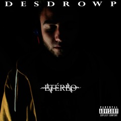 2 - DESDROWP - COVER (Si Ya No Estás - Brock Ansiolitiko)