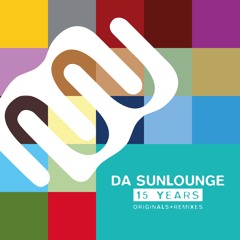Da Sunlounge - 15 Years (Clips)