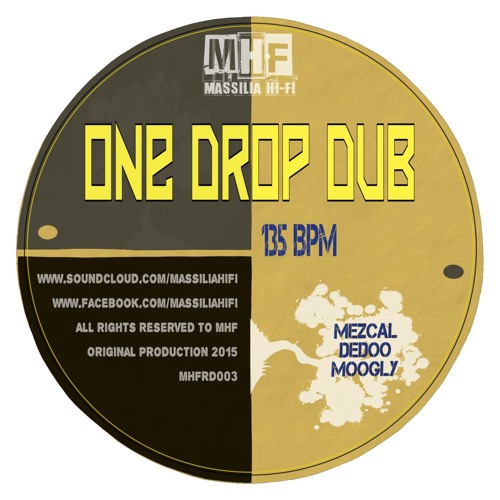 Massilia Hi-Fi - MHFR003 - One Drop Dub