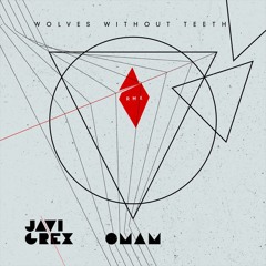 Of Monster And Men - Wolves Without Teeth (JAVI GREX RMX)