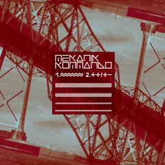 Mekanik Kommando - Connection Disconnection