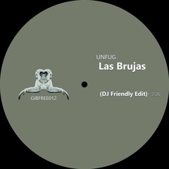 GIBFREE012: UNFUG - Las Brujas [Free Download]