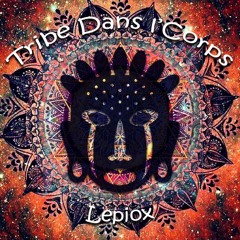 Tribe Dans L'Corps
