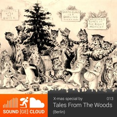 sound(ge)cloud 013 X-mas Special by Tales From The Woods – swinging
