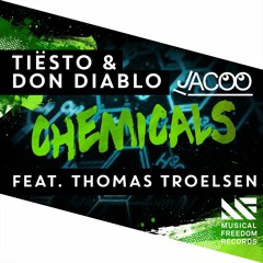 Tiesto & Don Diablo - Chemicals (Jacoo Remix)